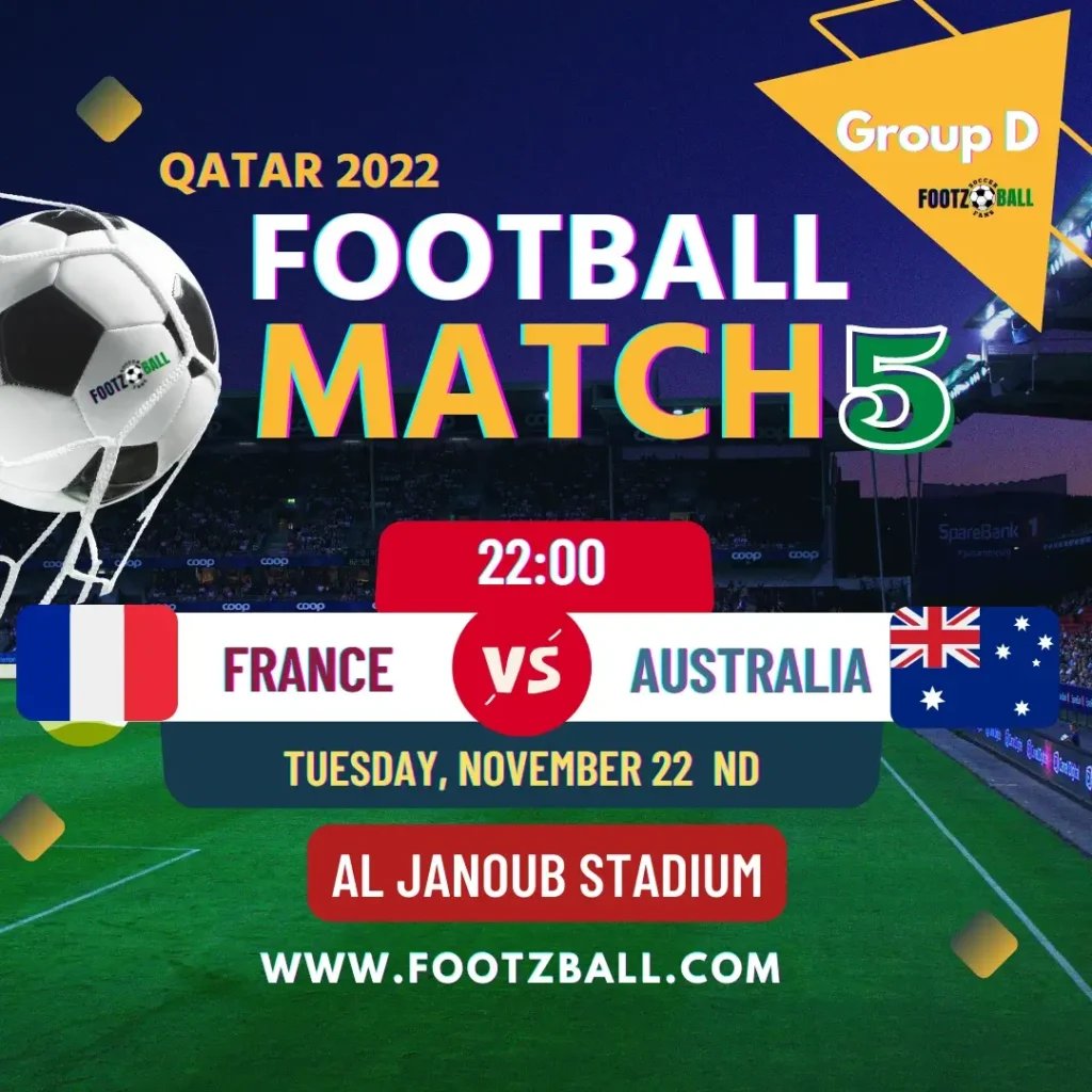 World Cup 2022 Schedule Group D Match 5 France Vs Australia www.footzball.com
