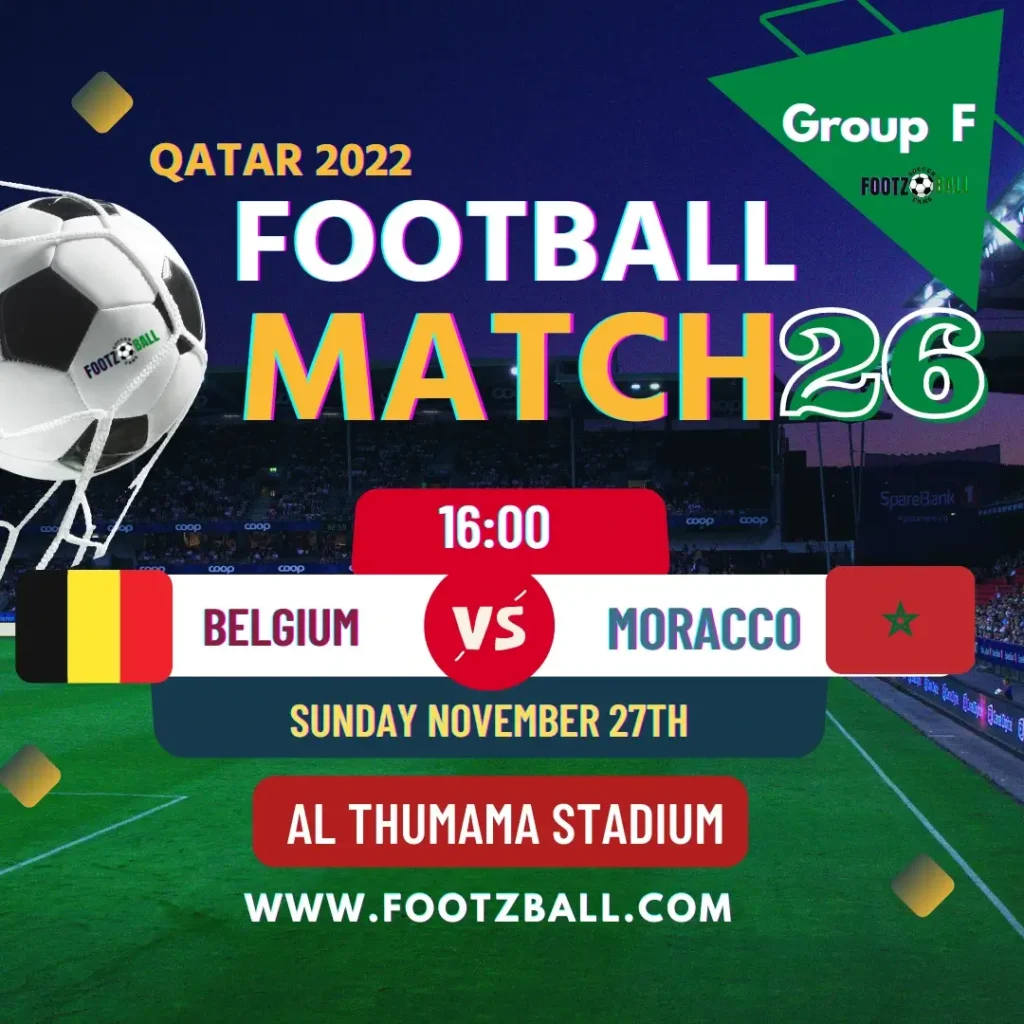 World Cup 2022 Schedule Group F Match 26 Belgium Vs Morocco www.footzball.com